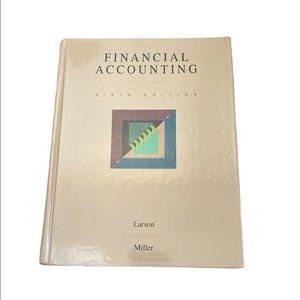 Vintage 1990s Financial Accounting 6th edition Larson Miller textbook 686 pages